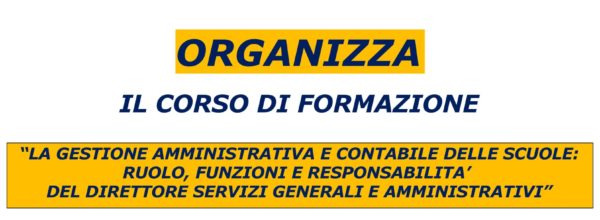 CORSO DI PREPARAZIONE ALLE PROVE DEL CONCORSO ORDINARIO A POSTI DI DSGA NELLE SCUOLE