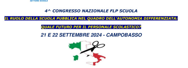 IV^ CONGRESSO NAZIONALE FLP SCUOLA- 21/22 SETTEMBRE 2024-: APPROVATA DAI DELEGATI LA MOZIONE FINALE DELLE TESI CONGRESSUALI