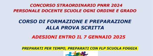 CORSO PREPARAZIONE PROVA SCRITTA CONCORSO STRAORDINARIO PNRR 2024- PERSONALE DOCENTE SCUOLE OGNI ORDINE E GRADO- : PROGRAMMA DEL CORSO E ISCRIZIONI ENTRO IL 7 GENNAIO 2025