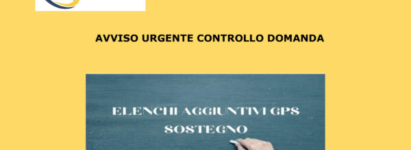 GPS GRADUATORIE AGGIUNTIVE 2025 DI SOSTEGNO: AVVISO URGENTE -CONTROLLARE CHE SIANO STATE ACQUISITE LE SCUOLE PER LE SUPPLENZE TEMPORANEE
